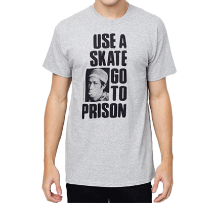Use a skate go to prison new arrivals